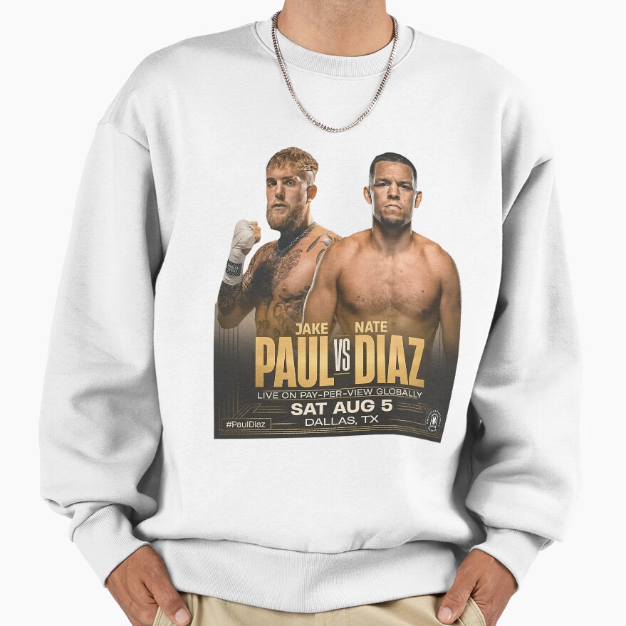 Jake Paul Vs Nate Diaz Boxing Fight Poster Sweatshirt
