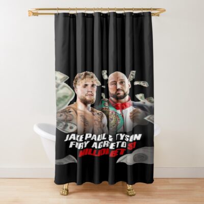 Jake Paul Vs Tyson Fury 1 Million Dollar Bet Shower Curtain
